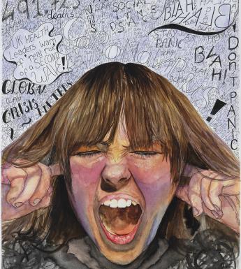 Watercolour portrait of a young girl screaming with her fingers in her ears, surrounded by words such as "blah blah blah" and "covid-19"